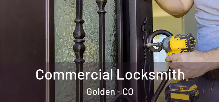 Commercial Locksmith Golden - CO