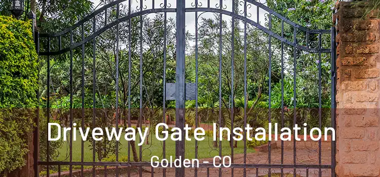 Driveway Gate Installation Golden - CO